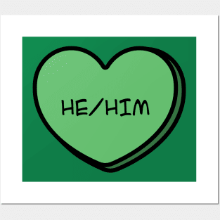 Pronoun He/Him Conversation Heart in Green Posters and Art